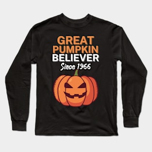 Great pumkin beliver Long Sleeve T-Shirt